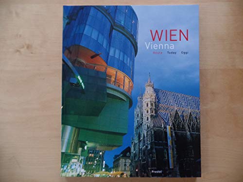 Stock image for Wien Heute - Vienna Today - Vienna Oggi for sale by Saucony Book Shop