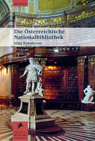 Stock image for Die sterreichische Nationalbibliothek (Museumsfhrer) for sale by medimops