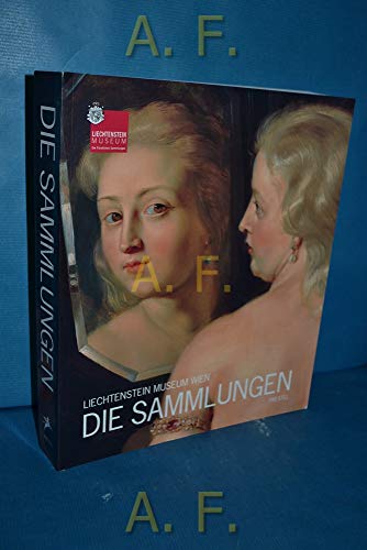 9783791331423: Liechtenstein Museum Wien Die Sammlungen /allemand