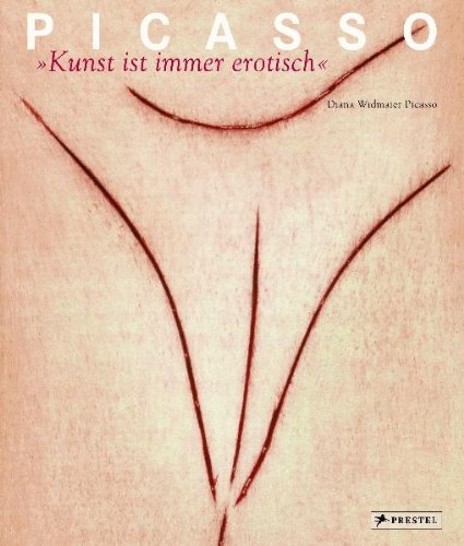Stock image for Picasso - Kunst ist immer erotisch for sale by medimops