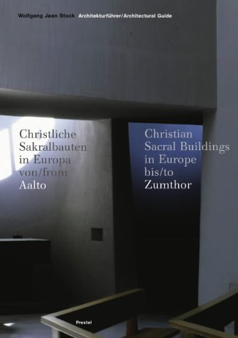 9783791331836: Architectural Guide to Christian Sacred Buildings in Europe Since 1950: From Aalto to Zumthor