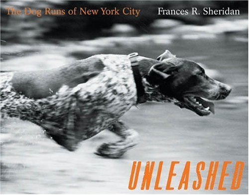 9783791332611: Frances Sheridan Unleased /anglais: The Dog Runs of New York City