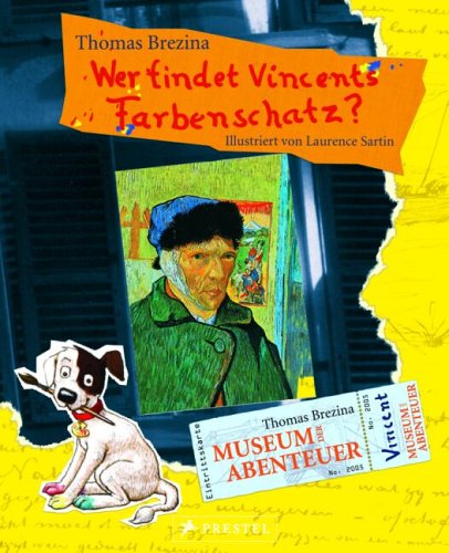 Museum der Abenteuer. Wer findet Vincents Farbenschatz? - Brezina, Thomas