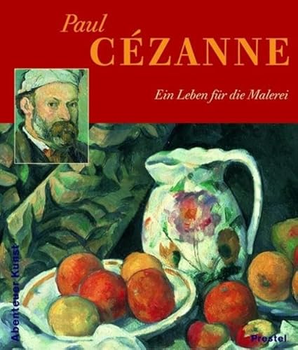 Stock image for Paul Cezanne - Ein Leben fur die Malerei (Abenteuer Kunst) for sale by Zubal-Books, Since 1961