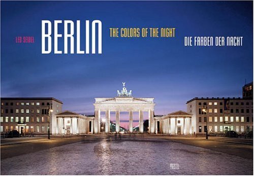 Stock image for Berlin : The Colours of the Night for sale by Better World Books