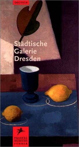 Imagen de archivo de Stdtische Galerie Dresden - Kunstsammlung (Museumsfhrer) a la venta por medimops