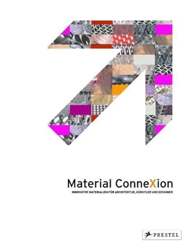 Stock image for Material ConneXion: Innovative Materialien fr Architekten, Knstler und Designer for sale by medimops