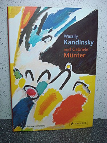 Stock image for Wassily Kandinsky and Gabiele Munter: Letters and Reminiscences 1902-1914 for sale by ThriftBooks-Atlanta