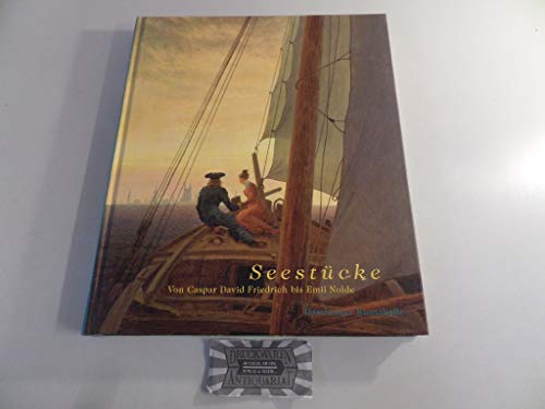 Imagen de archivo de Seestcke. Von Caspar David Friedrich bis Emil Nolde a la venta por medimops