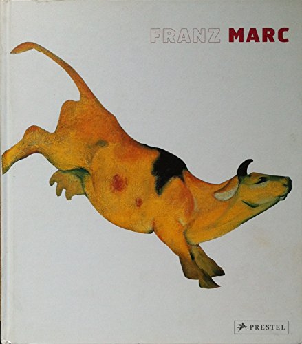 Beispielbild fr Franz Marc - Die Retrospektive. Ausstellung in der Stdtischen Galerie im Lenbachhaus Mnchen vom 17. September 2005 - 8. Januar 2006. zum Verkauf von Neusser Buch & Kunst Antiquariat