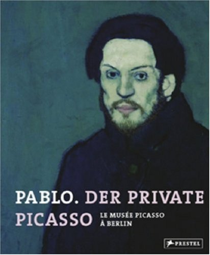 9783791335063: Pablo, der private Picasso