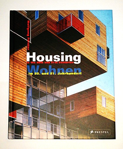 Stock image for Housing in the 20th And 21st Centuries (English and German Edition) for sale by Ergodebooks