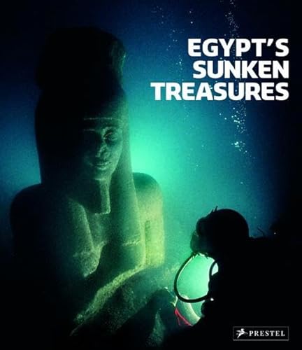 Beispielbild fr Egypt's sunken treasures. zum Verkauf von Antiquariat Luechinger