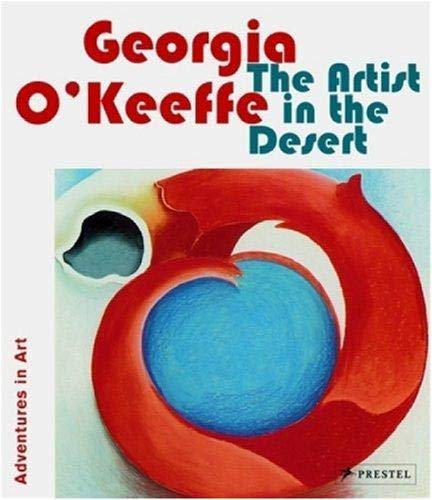 Beispielbild fr Georgia O'Keeffe: The Artist in the Desert (Adventures In Art) zum Verkauf von HPB-Emerald
