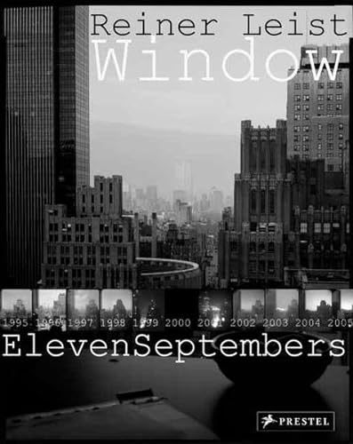 9783791336794: Window: Eleven Septembers, 1995-2005