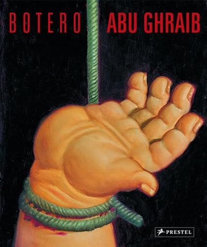 Beispielbild fr Botero Abu Ghraib. zum Verkauf von Worpsweder Antiquariat