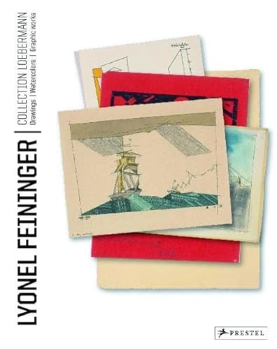 9783791337678: Lyonel Feininger Loebermann Collection Drawings/Watercolors/Prints /anglais: The Loebermann Collection