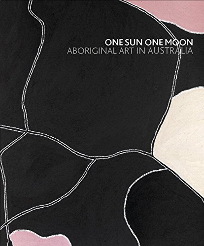 Imagen de archivo de One Sun One Moon: Aboriginal Art in Australia a la venta por Montana Book Company