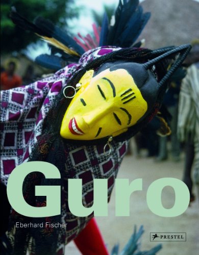 9783791339412: Guro Masks Performances and Master Carvers in Ivory Coast /anglais