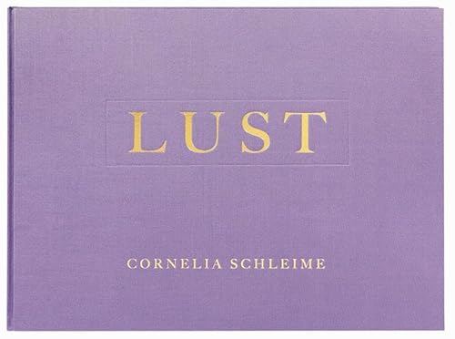 LUST . Erotische Aquarelle . - [ Künstlerbuch mit signierter , nummerierter Original-Aquarell auf Papyrus ] - CORNELIA SCHLEIME