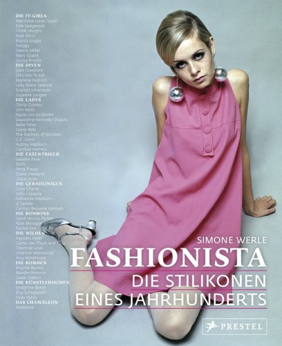 Stock image for Fashionista: Die Stilikonen eines Jahrhunderts for sale by medimops