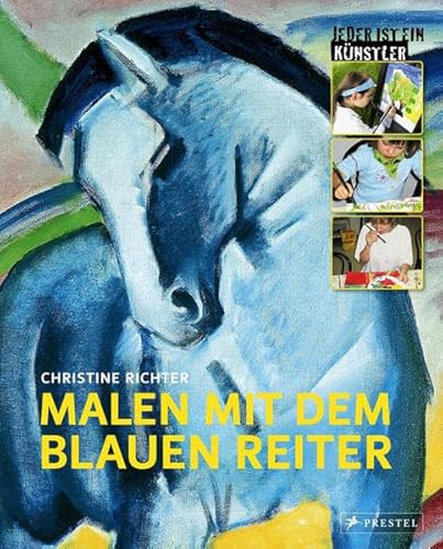 Imagen de archivo de Malen mit dem Blauen Reiter - Jeder ist ein Knstler a la venta por medimops