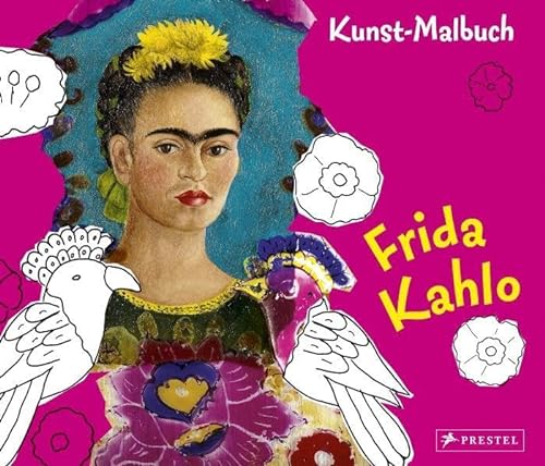 Kunst-Malbuch Frida Kahlo - Weißenbach, Andrea