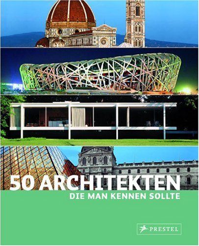 Beispielbild fr 50 Architekten, die man kennen sollte zum Verkauf von medimops