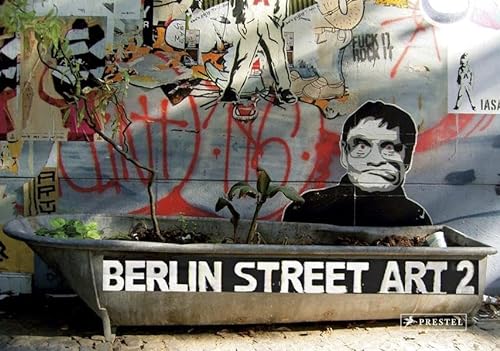Beispielbild fr Berlin Street Art 2 (Street Art) zum Verkauf von Powell's Bookstores Chicago, ABAA