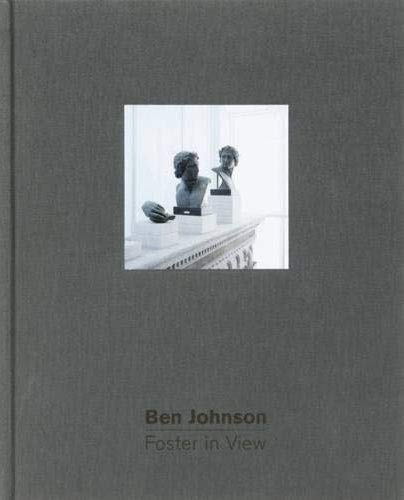 9783791341750: Ben Johnson Foster in View /anglais