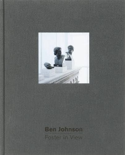 Stock image for Ben Johnson: Foster in View. for sale by Powell's Bookstores Chicago, ABAA