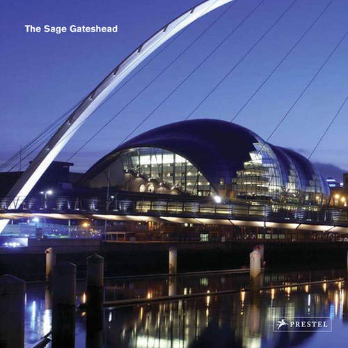 The Sage Gateshead (9783791343143) by Sargent, Anthony; Buchanan, Peter