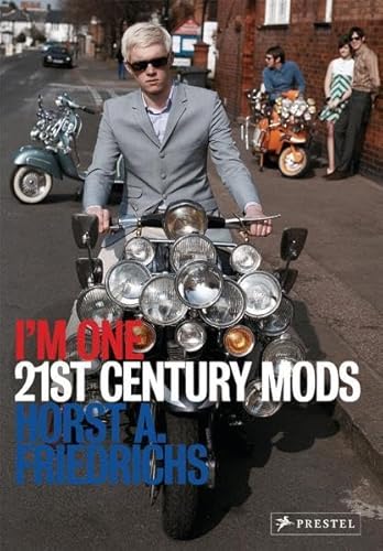 Stock image for I'm One: 21st Century Mods for sale by WorldofBooks