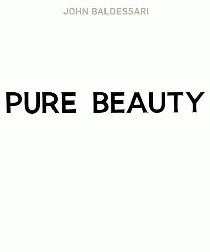 9783791343457: John Baldessari Pure Beauty (Hardback) /anglais