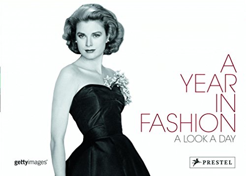 Imagen de archivo de A Year in Fashion : A Look a Day a la venta por Better World Books