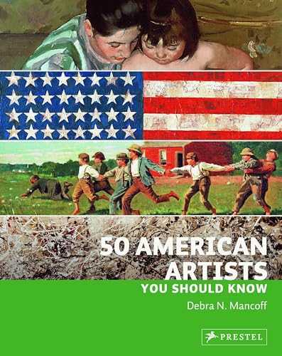 Stock image for 50 American Artists You Should Know (50 You Should Know) for sale by Goodwill of Colorado