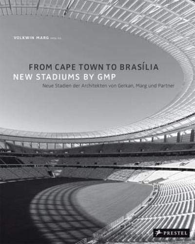 9783791344393: From Cape Town to Brasilia: New Stadia from the Architects von Gerkan, Marg und Partner