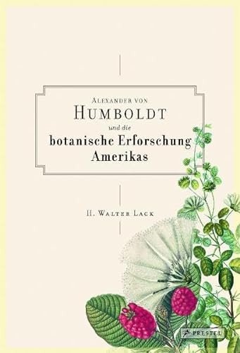 9783791344614: Alexander von Humboldt: Die botanische Erforschung Amerikas