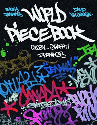 Stock image for World Piecebook: Global Graffiti Drawings for sale by Westsider Rare & Used Books Inc.