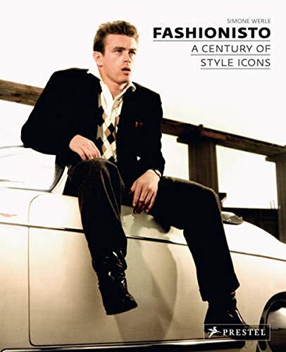 9783791344768: Fashionisto: A Century of Style Icons