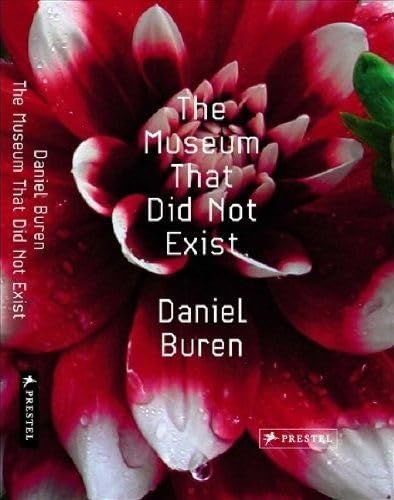 Beispielbild fr Daniel Buren : The Museum that did not exist (English) zum Verkauf von Antiquariat UEBUE