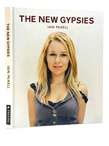 The New Gypsies: Iain McKell (9783791345192) by McKell, Iain