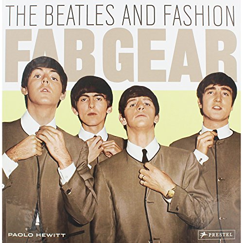 Beispielbild fr Fab Gear: The Beatles and Fashion zum Verkauf von WorldofBooks