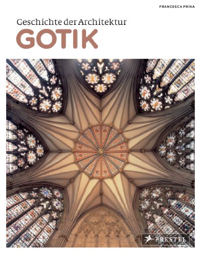 9783791345925: Geschichte der Architektur: Gotik