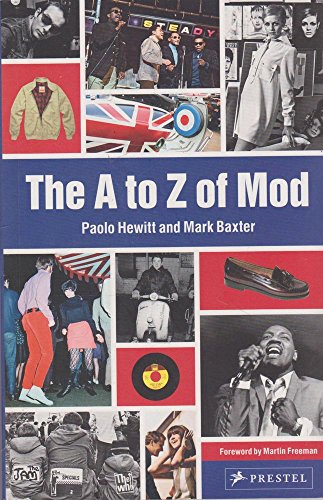 A to Z of Mod (9783791346052) by Hewitt, Paolo; Baxter, Mark