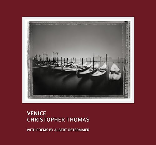 9783791346427: Venice in Solitude: Christopher Thomas With Poems By Albert Ostermaier