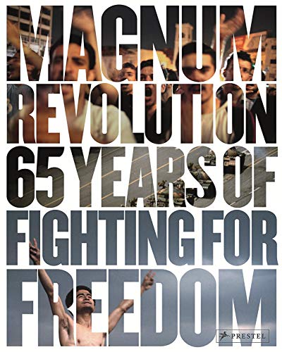 Stock image for Magnum Revolution: 65 Years of Fighting for Freedom for sale by Zoom Books Company