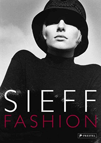 9783791346755: Sieff Fashion: Fashion 1960-2000