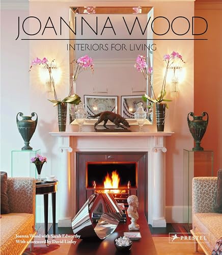 9783791347370: Joanna Wood Interiors For Living /anglais