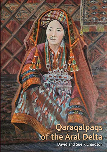 9783791347387: Qaraqalpaqs of The Aral Delta /anglais